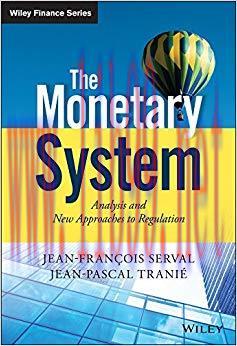 (PDF)The Monetary System: Analysis and New Approaches to Regulation (The Wiley Finance Series) ...