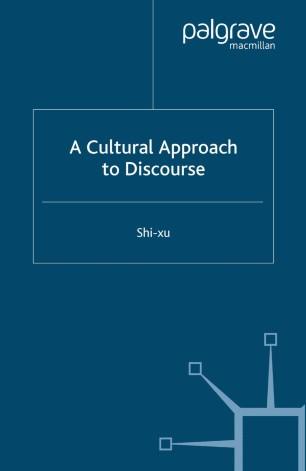 A Cultural Approach to Discourse