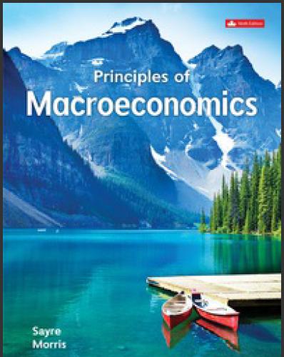 (IM)PRINCIPLES OF MACROECONOMICS 9th Canada Edition by SAYRE.zip