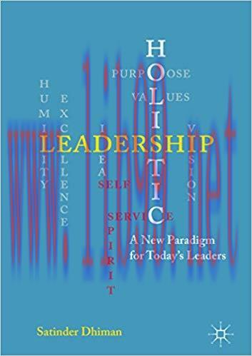 (PDF)Holistic Leadership: A New Paradigm for Today&rsquo;s Leaders 1st ed. 2017 Edition