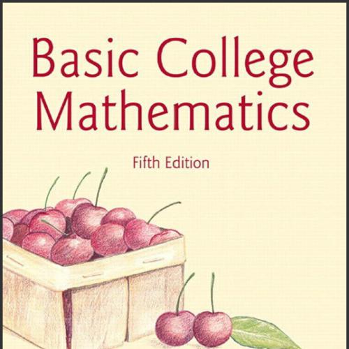 (Test Bank)Basic College Mathematics, 5th Edition by Elayn Martin-Gay.zip