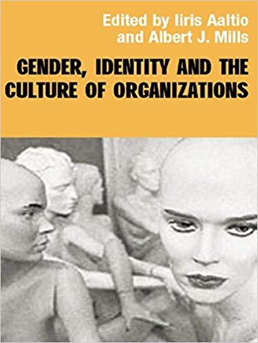 (PDF)Gender, Identity and the Culture of Organizations (Routledge Studies in Management, Organi...