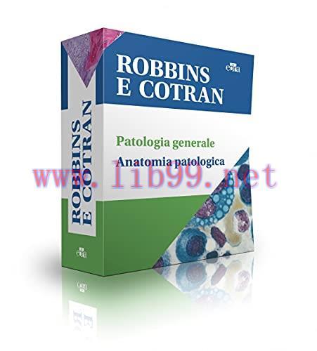 [AME]Robbins e Cotran. Le basi patologiche delle malattie-Test di autovalutazione -Klatt-Atlant...