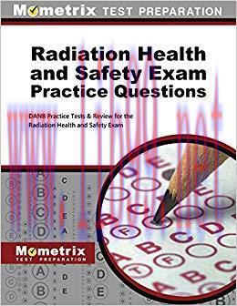(PDF)Radiation Health and Safety Exam Practice Questions (Second Set): DANB Practice Tests & Re...