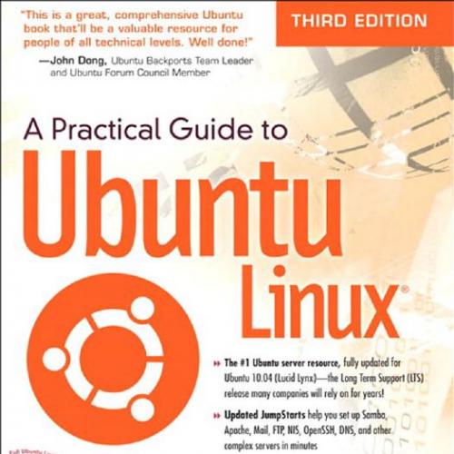 Practical Guide to Ubuntu Linux (3rd Edition), A