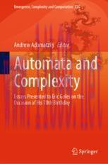 [PDF]Automata and Complexity: Essays Presented to Eric Goles on the Occasion of His 70th Birthd...