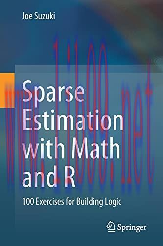 [FOX-Ebook]Sparse Estimation with Math and R: 100 Exercises for Building Logic
