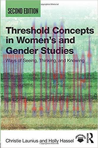 [PDF]Threshold Concepts in Women&rsquo;s and Gender Studies 2nd Edition
