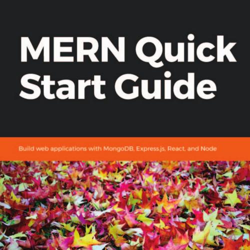 MERN Quick Start Guide - achowdoori