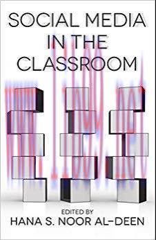 Social Media in the Classroom (Peter Lang Media and Communication List) 1st Edition,