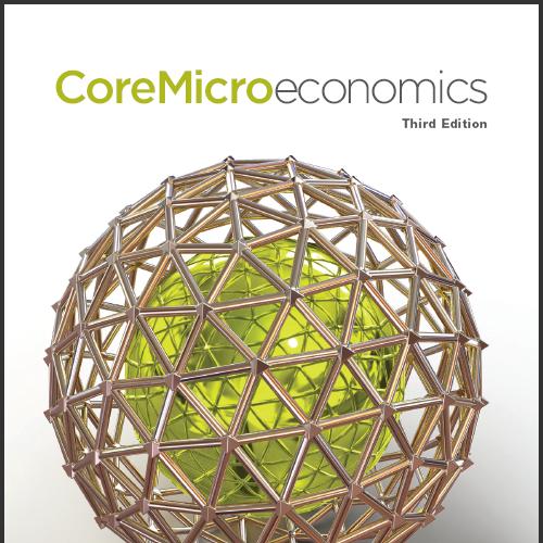 (Test Bank)CoreMicroeconomics 3rd Edition by Eric P. Chiang.exe