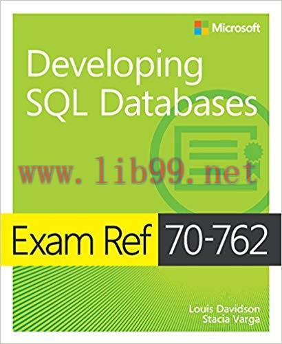 Exam Ref 70-762 Developing SQL Databases 1st Edition,