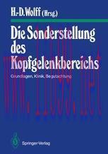 [PDF]Die Sonderstellung des Kopfgelenkbereichs: Grundlagen, Klinik, Begutachtung