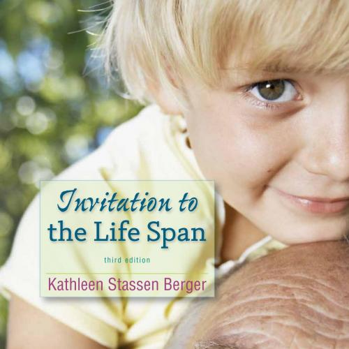 Invitation to The Life Span 3rd Edition