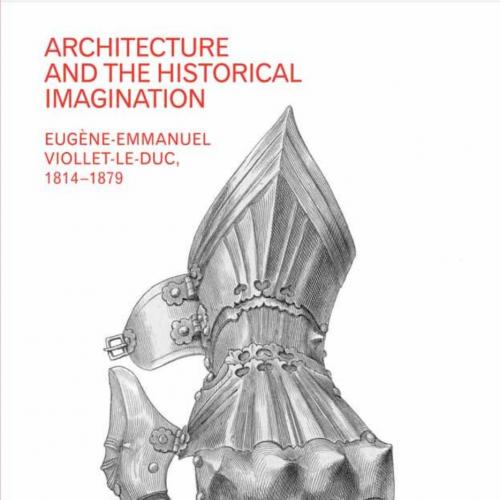 Architecture and the Historical Imagination