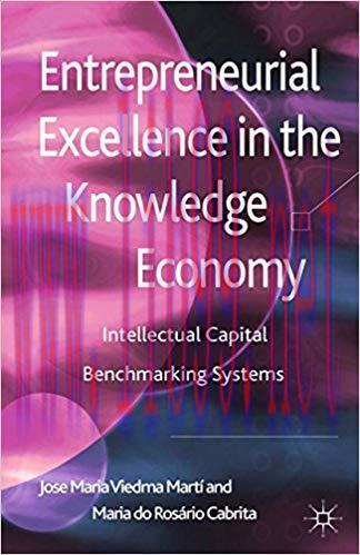(PDF)Entrepreneurial Excellence in the Knowledge Economy: Intellectual Capital Benchmarking Sys...