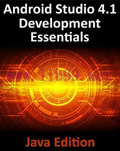 [FOX-Ebook]Android Studio 4.1 Development Essentials - Java Edition: Developing Android 11 Apps...