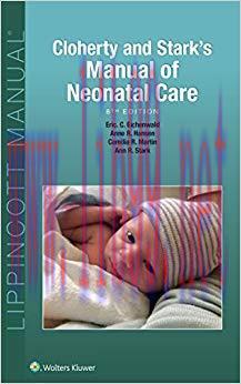 (PDF)Cloherty and Stark&rsquo;s Manual of Neonatal Care 8th Edition