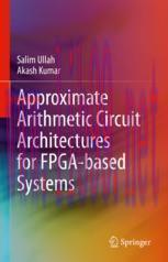 [PDF]Approximate Arithmetic Circuit Architectures for FPGA-based Systems