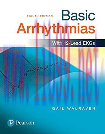 [PDF]Basic Arrhythmias with 12-Lead EKGS, 8th Edition [Gail Walraven]