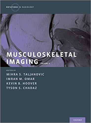 Musculoskeletal Imaging Volume 2 Metabolic, Infectious, and Congenital Diseases