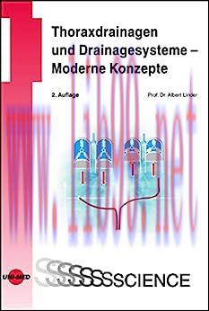 [AME]Thoraxdrainagen und Drainagesysteme - Moderne Konzepte (UNI-MED Science) (German Edition),...
