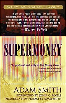 Supermoney (Wiley Investment Classics Book 38) 1st Edition,