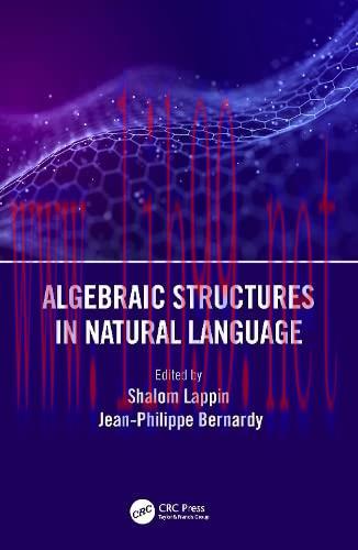 [FOX-Ebook]Algebraic Structures in Natural Language