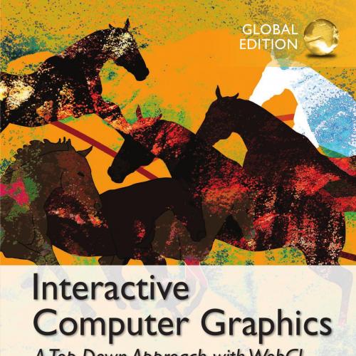 Interactive Computer Graphics with WebGL,7th Global Edition