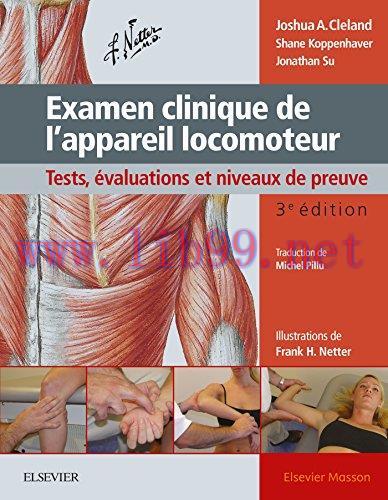 [AME]Examen clinique de l'appareil locomoteur: Tests, &eacute;valuations et niveaux de preuve, 3e (Ori...