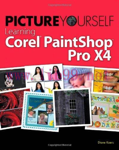 [FOX-Ebook]Picture Yourself Learning Corel PaintShop Photo Pro X4, 3rd Edition