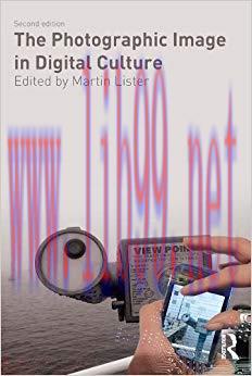 (PDF)The Photographic Image in Digital Culture (Comedia) 2nd Edition