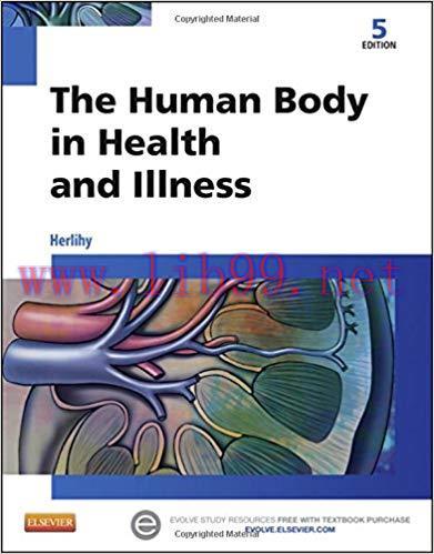 [PDF]The Human Body in Health and Illness, 5th Edition