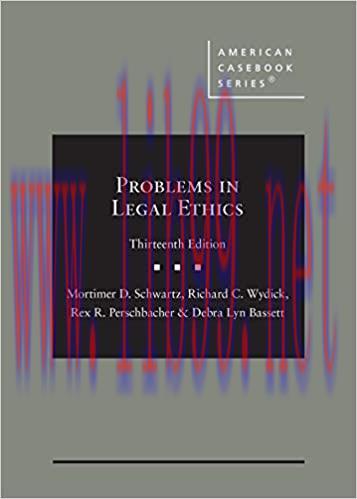 [PDF]Problems in Legal Ethics (American Casebook Series) 13th Edition