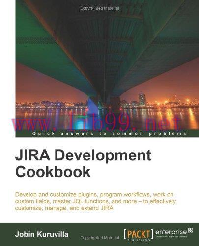 [FOX-Ebook]JIRA Development Cookbook
