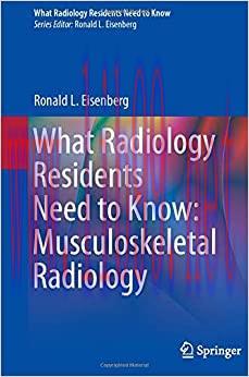 [AME]What Radiology Residents Need to Know: Musculoskeletal Radiology (Original PDF)