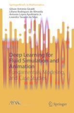 [PDF]Deep Learning for Fluid Simulation and Animation: Fundamentals, Modeling, and Case Studies