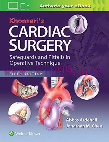 [AME]Khonsari's Cardiac Surgery: Safeguards and Pitfalls in Operative Technique, 5th Edition (O...