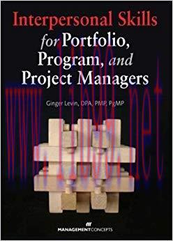 Interpersonal Skills for Portfolio, Program, and Project Managers