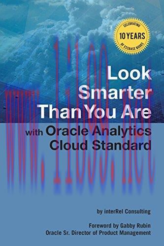 [FOX-Ebook]Look Smarter Than You Are with Oracle Analytics Cloud Standard