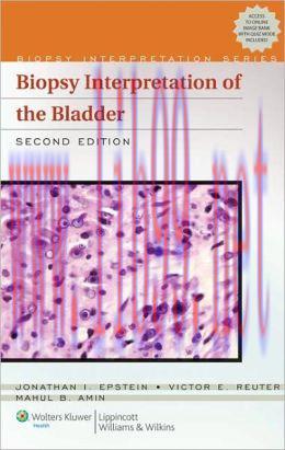 [AME]Biopsy Interpretation of the Bladder, 2nd Edition (ORIGINAL PDF from_ Publisher)
