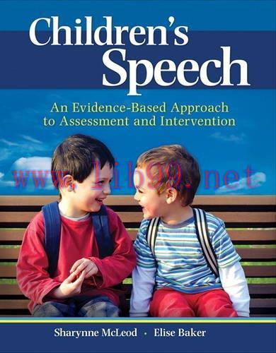 [AME]Children's Speech: An Evidence-Based Approach to Assessment and Intervention (What's New i...