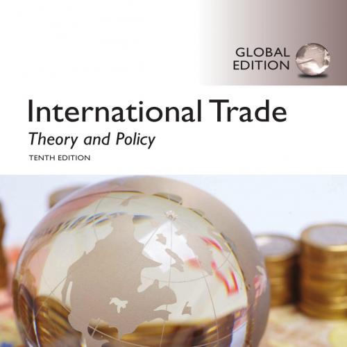 International Trade Theory and Policy 10th Global Edition