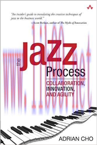 (PDF)The Jazz Process: Collaboration, Innovation, and Agility 1st Edition