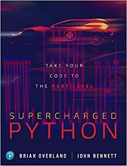 Supercharged Python: Take Your Code to the Next Level 1st Edition