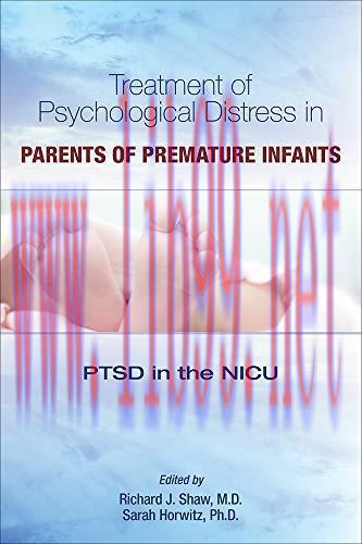 [AME]Treatment of Psychological Distress in Parents of Premature Infants: PTSD in the NICU (Ori...