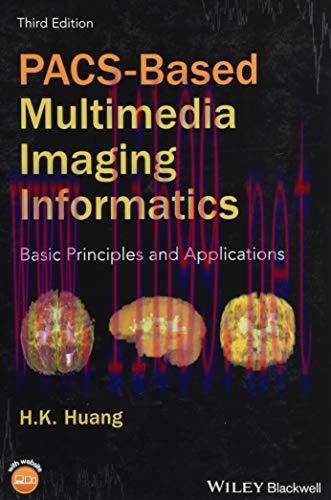 [AME]PACS-Based Multimedia Imaging Informatics: Basic Principles and Applications (EPUB)