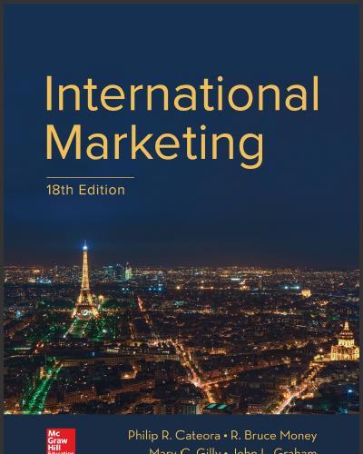 （TB）International Marketing 18th Edition by Philip Cateora.zip