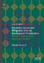 [PDF]Economic Losses and Mitigation after an Employment Termination: Theory, Applications, and ...