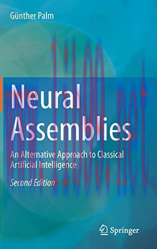[AME]Neural Assemblies: An Alternative Approach to Classical Artificial Intelligence, 2nd ed (O...